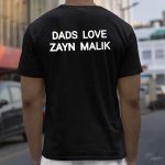 Dads Love Zayn Malik Shirt
