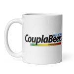 Fast Acting Coupla Beers Mug