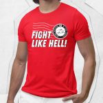 Fight Like Hell Trum America Shirt