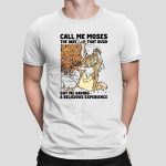 Michelangelo's Moses Call Me Moses The Way That Bush Got Me Having A Religious Experience Shirt