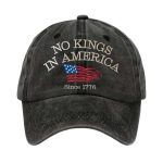 No Kings In America Since 1776 Hat