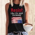 Resist Like It's 1938 Germany American Tank Top