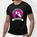 Rosie the Rivete Field Service Engineer It's Mot For The Weak Shirt