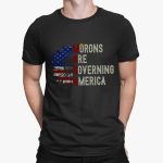 Trump Morons Are Governing America Shirt
