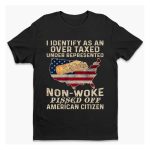 We The People I Identify As An Over Taxed Under Represented Shirt