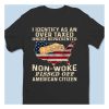 We The People I Identify As An Over Taxed Under Represented Shirt 2
