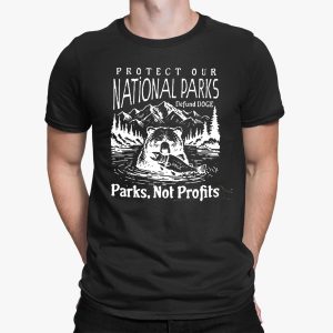 Parks Not Profits shirt Protect Our National Parks