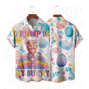 Trump Is My Bunny East Day Hawaiian Shirt 1