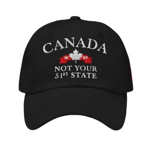 Canada Not Your 51st State Hat 2