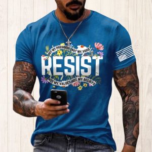 Resist Not My President Shirt 1