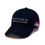 Canada Era Of Close Ties With Us Is Over Hat