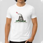 Don't Take My Food Dyes Shirt