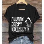 FDT Fluffy Derpy Totally Shirt