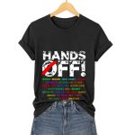 Hands Off Shirt