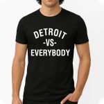 Jalen Duren Detroit Vs Everybody Shirt