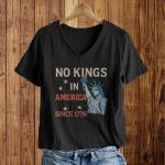 Liberty No Kings In America Since 1776 Shirt