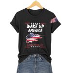 Wake Up America Before It's Too Late Shirt