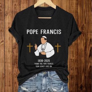 Pope Francis 1936 2025 Thank You Pope Francis Your Legacy Lives On Shirt 1