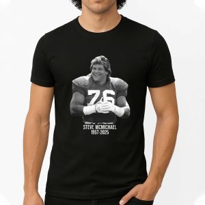 RIP NFL Super Bowl Champion And Hall Of Famer Steve McMichael 1957 2025 Shirt