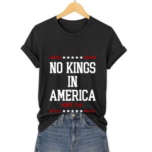 No King In America Since 1776 Shirt 1