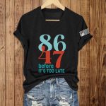8647 Before It's Too Late America Shirt