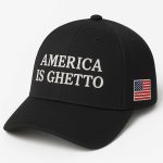 America Is Ghetto Hat