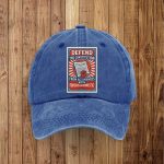 Defend The Constitution From All Enemies Both Foreign And Domestic Hat