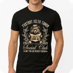 Foxtrot Delta Tango Social Club Only You Can Prevent Fascism Resist 8647 Hands Off Shirt