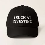 I Suck At Investing Hat