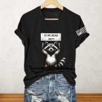 Is He Dead Yet Raccoon FDT Shirt
