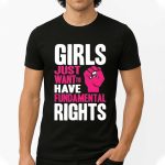 Jimmy Kimmel Girls Just Want To Have Fundamental Rights Shirt
