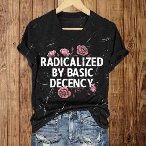 Radicalized By Basic Decency Flower V Neck T Shirt 1