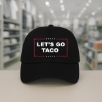 Let's Go Taco Trump Hat