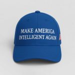 Make America Intelligent Again Hat
