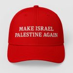 Make Israel Palestine Again Hat