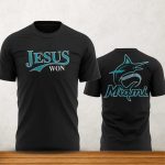 Miami Marlins Jesus Won Shirt