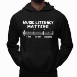Music Literacy Matters I Like To Eat Puppies Shirt