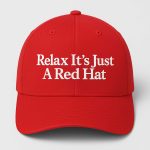 Relax It's Just A Red Hat