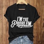 Women's I'm The Problem V-Neck T-Shirt