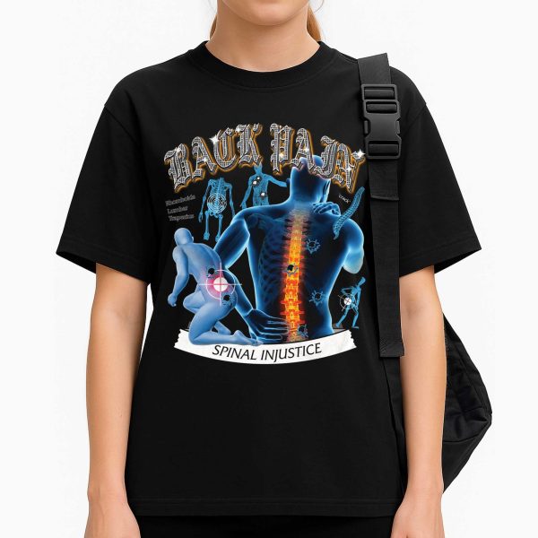 Back Pain Spinal Injustice Shirt