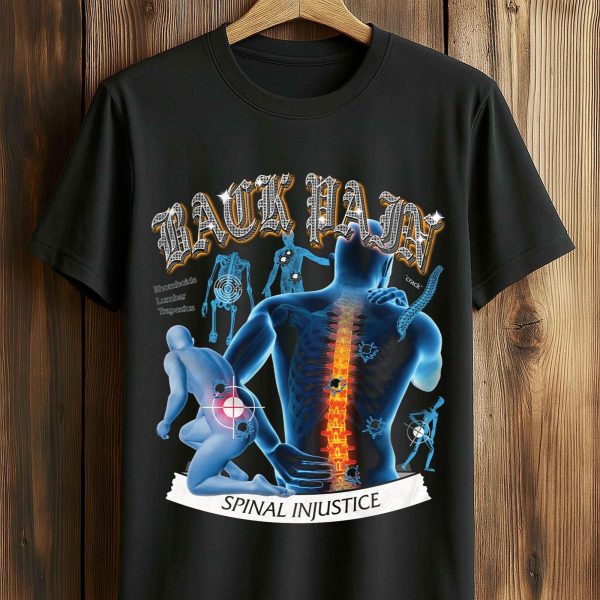 Back Pain Spinal Injustice Shirt