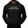 Can We Fuck And Still Be Friends Shirt