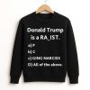 Donal Trump Is A Ra ist Shirt