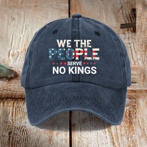 We The People Serve No Kings Hat