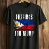 Filipinos For Trump T Shirt