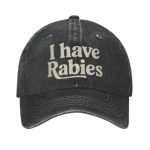I Have Rabies Washed Baseball Cap
