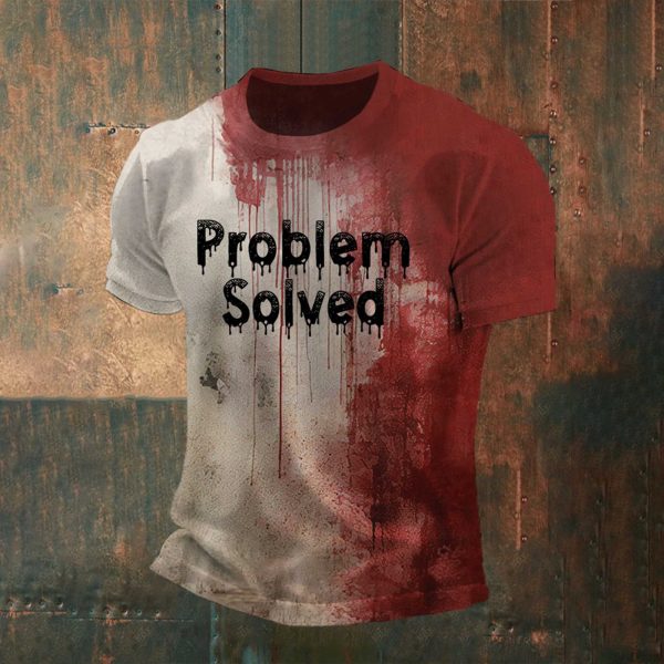 Problem Solved Bloody Halloween Print T Shirt