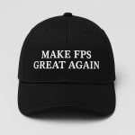 Make Fps Great Again Hat