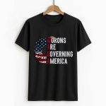 Morons Are Governing America Shirt