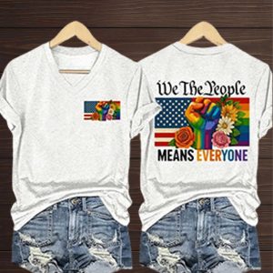 We The People Means Everyone V Neck T shirt